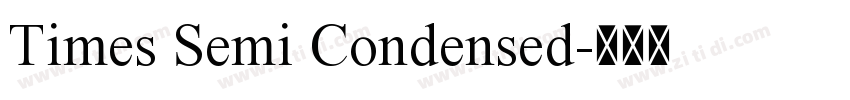 Times Semi Condensed字体转换